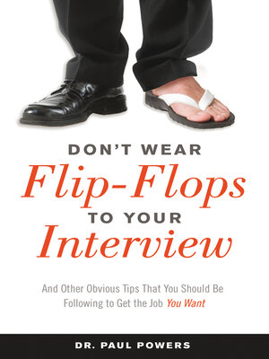 cover image of Don't Wear Flip-Flops to Your Interview